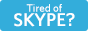Tired of Skype??? Use Discord!!!